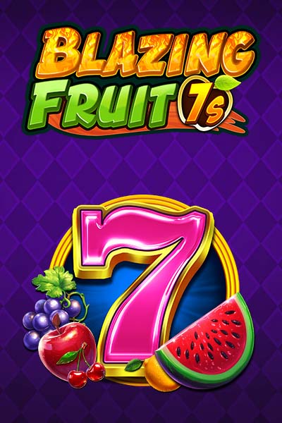 Blazing Fruit 7s